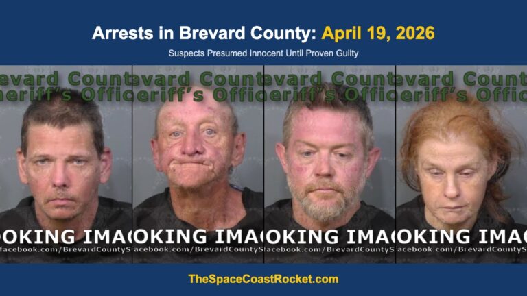 Arrests in Brevard County: April 19, 2026 – Suspects Presumed Innocent Until Proven Guilty