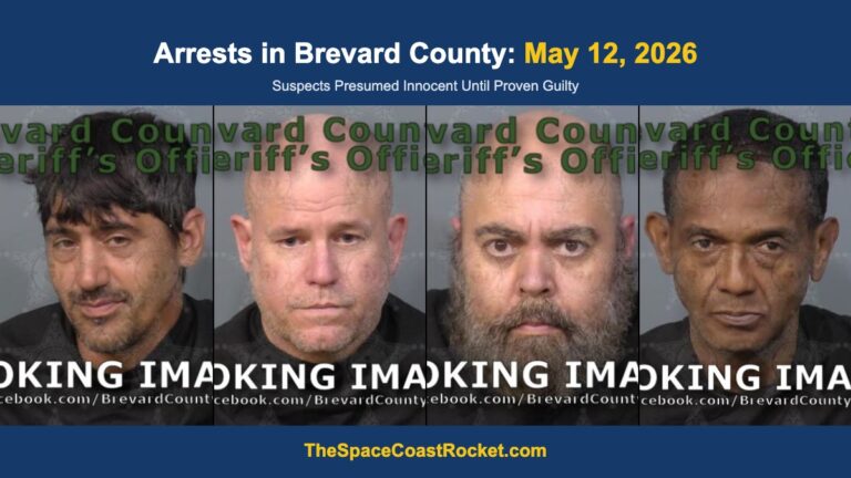 Arrests in Brevard County: May 12, 2026 – Suspects Presumed Innocent Until Proven Guilty