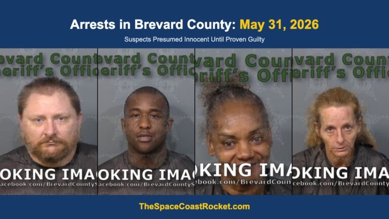 Arrests in Brevard County: May 31, 2026 – Suspects Presumed Innocent Until Proven Guilty