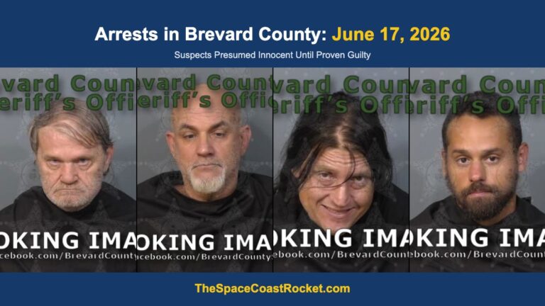 Arrests in Brevard County: June 17, 2026 – Suspects Presumed Innocent Until Proven Guilty