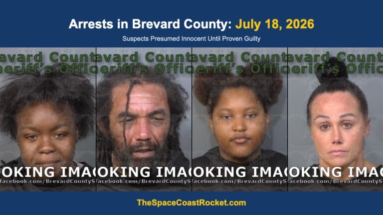 Arrests in Brevard County: July 18, 2026 – Suspects Presumed Innocent Until Proven Guilty