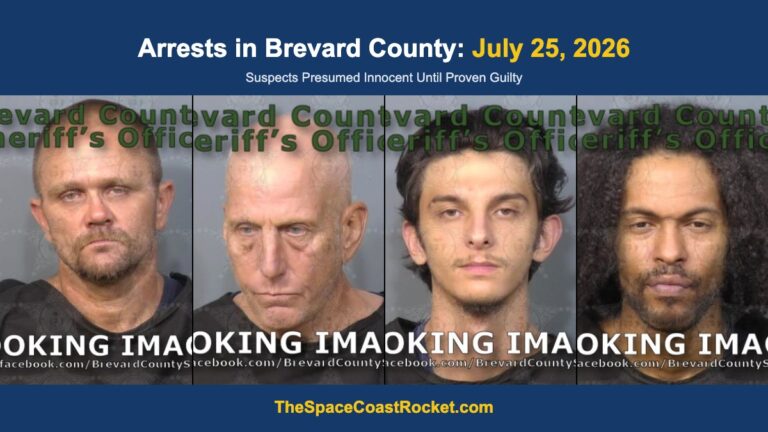Arrests in Brevard County: July 25, 2026 – Suspects Presumed Innocent Until Proven Guilty