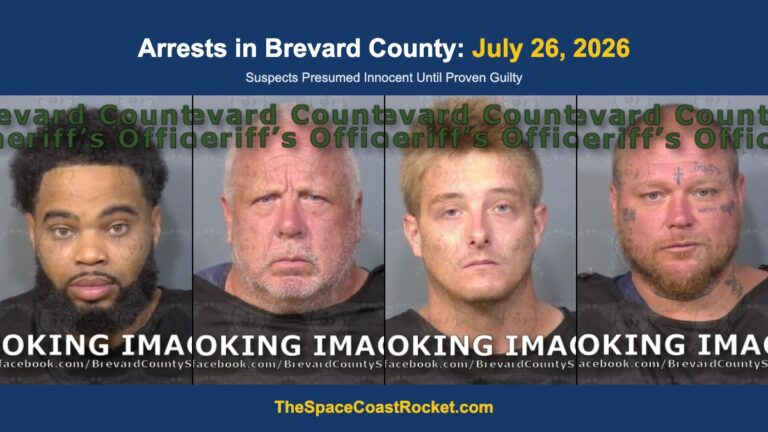 Arrests in Brevard County: July 26, 2026 – Suspects Presumed Innocent Until Proven Guilty