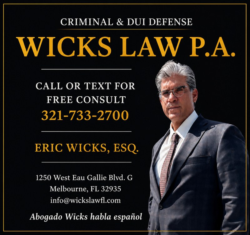 Wicks Law P.A. – Criminal & DUI Defense. Call or text 321-733-2700 for a free consultation.