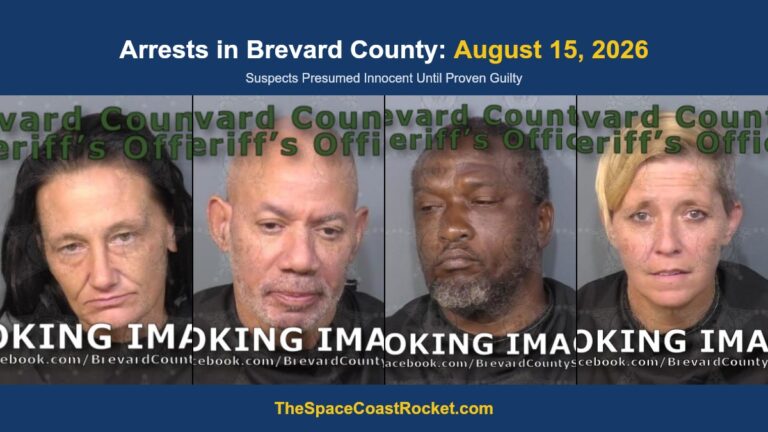 Arrests in Brevard County: August 15, 2026 – Suspects Presumed Innocent Until Proven Guilty