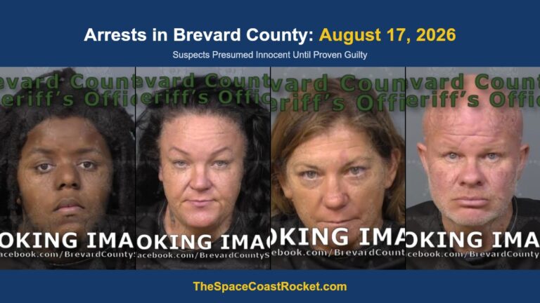 Arrests in Brevard County: August 17, 2026 – Suspects Presumed Innocent Until Proven Guilty