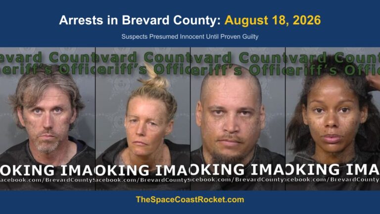 Arrests in Brevard County: August 18, 2026 – Suspects Presumed Innocent Until Proven Guilty