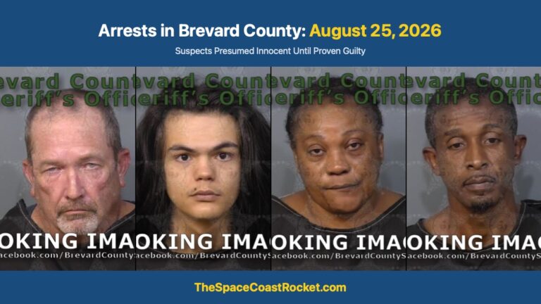 Arrests in Brevard County: August 25, 2026 – Suspects Presumed Innocent Until Proven Guilty